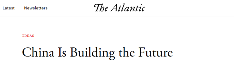 全球媒体聚焦丨美国《大西洋月刊》:中国正在建设未来