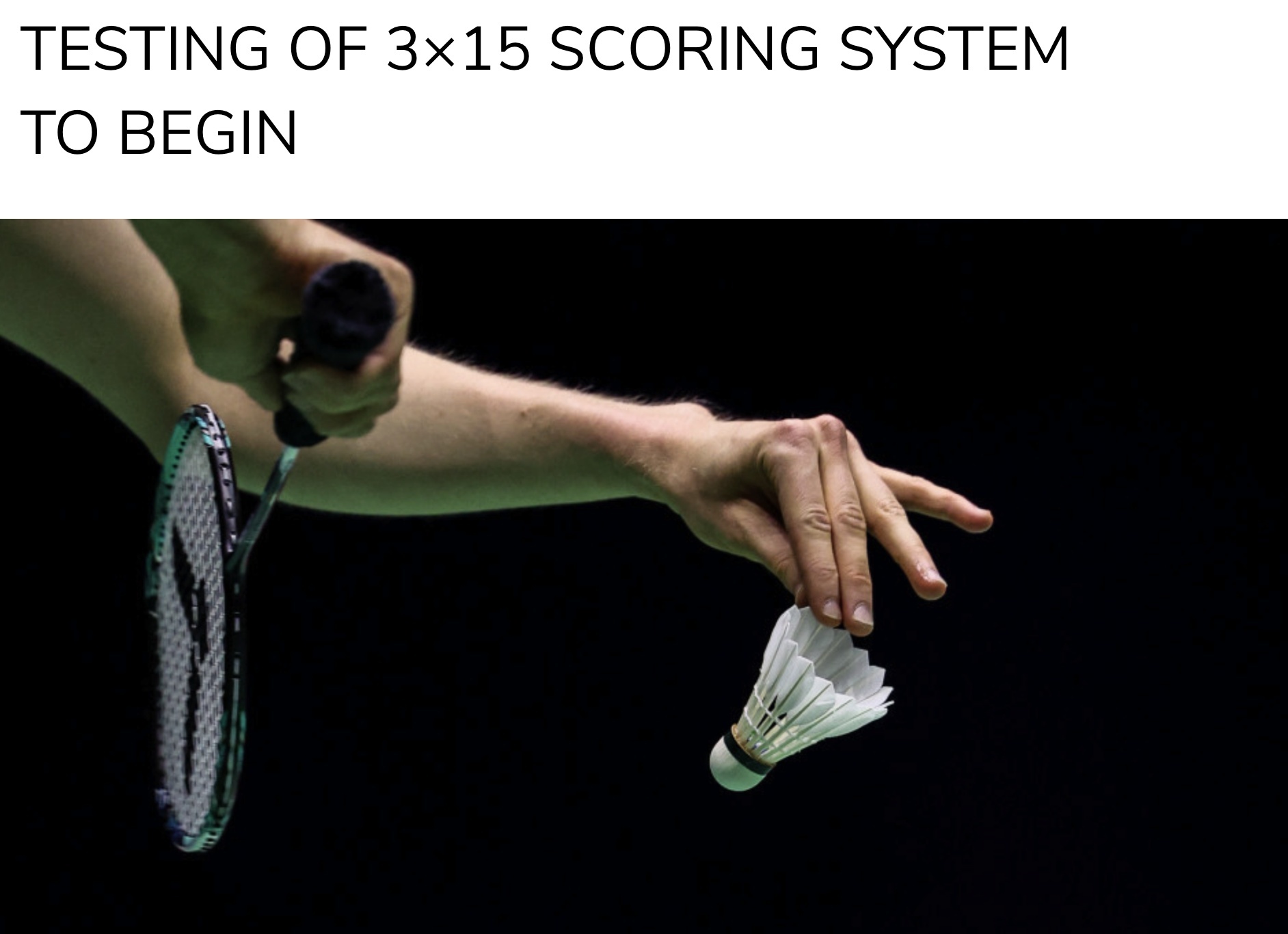 赛点丨15分制试行!羽毛球赛制又要大改?