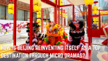 How Is Beijing Reinventing Itself as a Top Destination Through Micro Dramas?_fororder_HOW IS BEIJING REINVENTING ITSELF AS A TOP DESTINATION THROUGH MICRO DRAMAS (1)