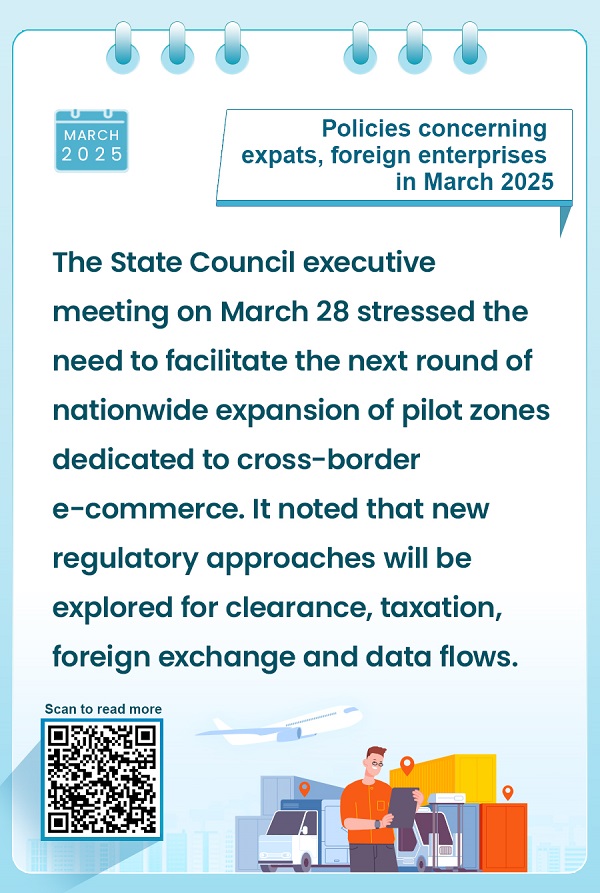 Policies concerning expats, foreign enterprises in March 2025