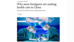 中国游记丨来华旅游“新三件套”火了！国际医疗旅游凭啥吸引老外来打卡？