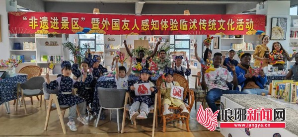 临沂临沭：外国留学生探秘非遗文化