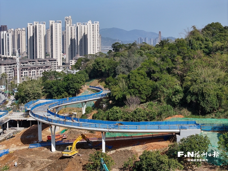 福州：文化地标正崛起“城市绿肺”显雏形