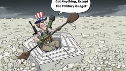 【Editorial cartoon】Cut Anything, Except the Military Budget