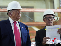 深追踪：“工地调研”后 特朗普还要不要“炒”掉鲍威尔？